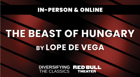 Sep 17 | The Beast of Hungary | Hispanic Golden Age Classics (Streaming access available)